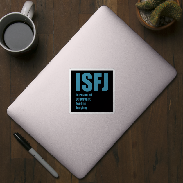 ISFJ The Defender MBTI types 10A Myers Briggs personality by FOGSJ